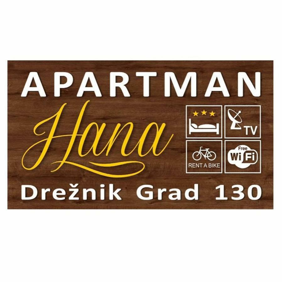 Апартаменти Apartman Hana Dreznik Grad Екстер'єр фото